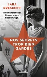 Nos secrets trop bien gardés - Lara Prescott