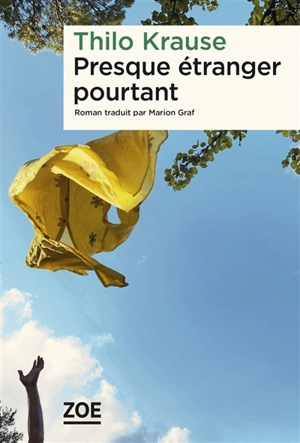 Presque étranger pourtant - Thilo Krause