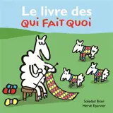 Le livre des qui fait quoi - Hervé Eparvier
