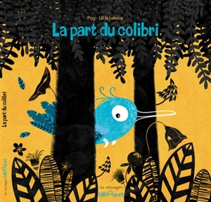 La part du colibri - Pog