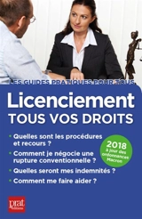 Licenciement, tous vos droits : 2018 - Jacques Coudert