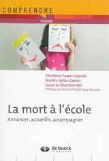 La mort à l'école : annoncer, accueillir, accompagner
