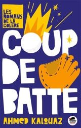 Coup de batte - Ahmed Kalouaz