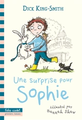 Une surprise pour Sophie - Dick King-Smith