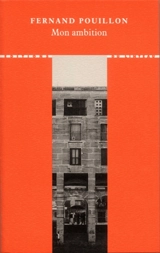 Mon ambition - Fernand Pouillon