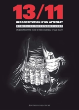 13-11 : reconstitution d'un attentat, Paris 13 novembre 2015 - Anne Giudicelli
