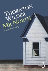 Mr North - Thornton Wilder