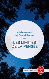 Les limites de la pensée : discussions - Jiddu Krishnamurti