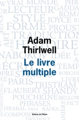 Le livre multiple - Adam Thirlwell