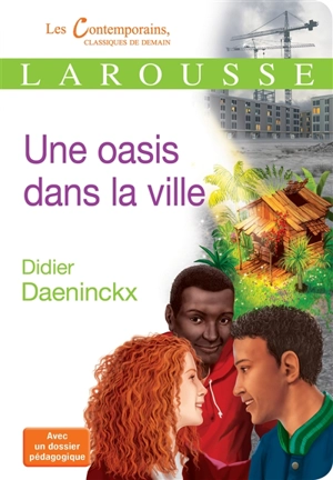Une oasis dans la ville : récit - Didier Daeninckx