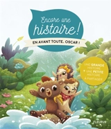 En avant toute, Oscar ! - Anne Loyer