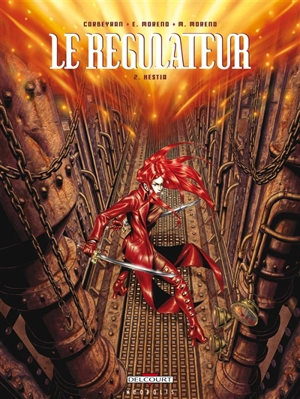 Le régulateur. Vol. 2. Hestia - Eric Corbeyran