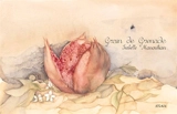 Grain de grenade - Isabelle Manoukian