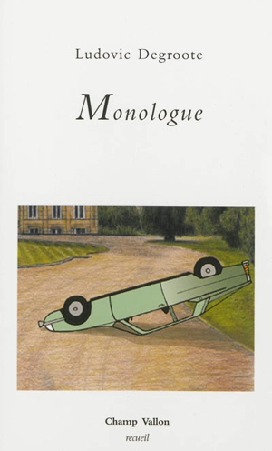 Monologue - Ludovic Degroote