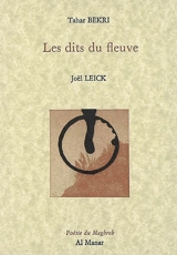 Les dits du fleuve - Tahar Bekri