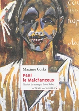 Paul le malchanceux - Maxime Gorki