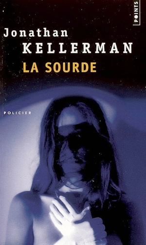 La sourde - Jonathan Kellerman