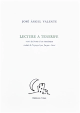 Lecture à Tenerife. Notes d'un simulateur - José Angel Valente