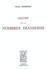 Leçons sur les nombres transfinis - Waclaw Franciszek Sierpinski
