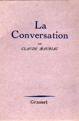 La conversation - Claude Mauriac