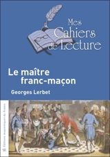 Le maître franc-maçon - Georges Lerbet