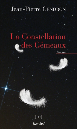 La constellation des gémeaux - Jean-Pierre Cendron