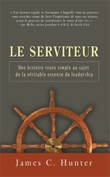 Le serviteur - Hunter, James C.