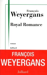 Royal romance - François Weyergans