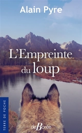 L'empreinte du loup - Alain Pyre