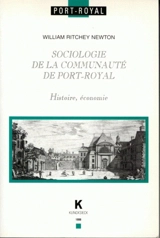Sociologie de la communauté de Port-Royal : histoire, économie - William Ritchey Newton