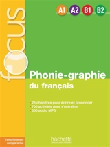 Phonie-graphie du français : A1-A2-B1-B2, multi-niveaux - Dominique Abry
