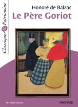 Le père Goriot : extraits choisis - Honoré de Balzac