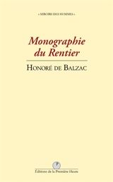 Monographie du rentier - Honoré de Balzac