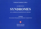Les principaux syndromes de la médecine traditionnelle chinoise - Association romande des médecins acupuncteurs