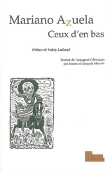 Ceux d'en bas - Mariano Azuela