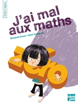 J'ai mal aux maths - Elisabeth Brami