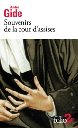 Souvenirs de la cour d'assises - André Gide