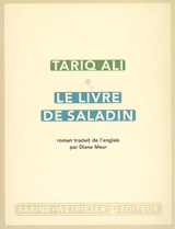Le quintet de l'islam. Vol. 2. Le livre de Saladin - Tariq Ali