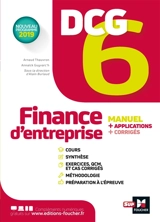 DCG 6, finance d'entreprise : manuel + applications + corrigés : nouveau programme 2019 - Arnaud Thauvron