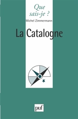 La Catalogne - Michel Zimmermann