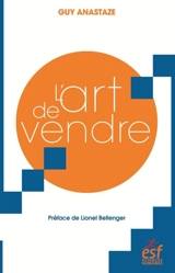 L'art de vendre - Guy Anastaze
