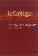 Le corps de l'empreinte - Jean-Clet Martin