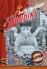 La boîte magique d'Houdini - Brian Selznick