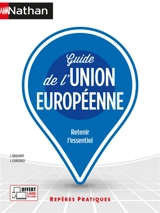 Guide de l'Union européenne : retenir l'essentiel - Jean Brulhart