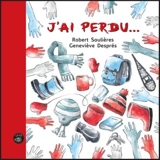 J'ai perdu... - Robert Soulières