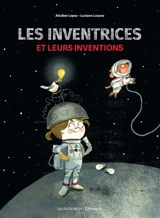 Les inventrices et leurs inventions - Aitziber Lopez