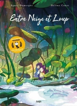 Entre neige et loup - Agnès Domergue