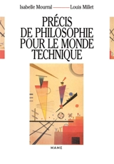 Précis de philosophie pour le monde technique - Isabelle Mourral