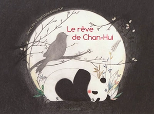 Le rêve de Chan-Hui - Heyna Bé