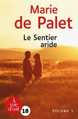 Le sentier aride - Marie de Palet